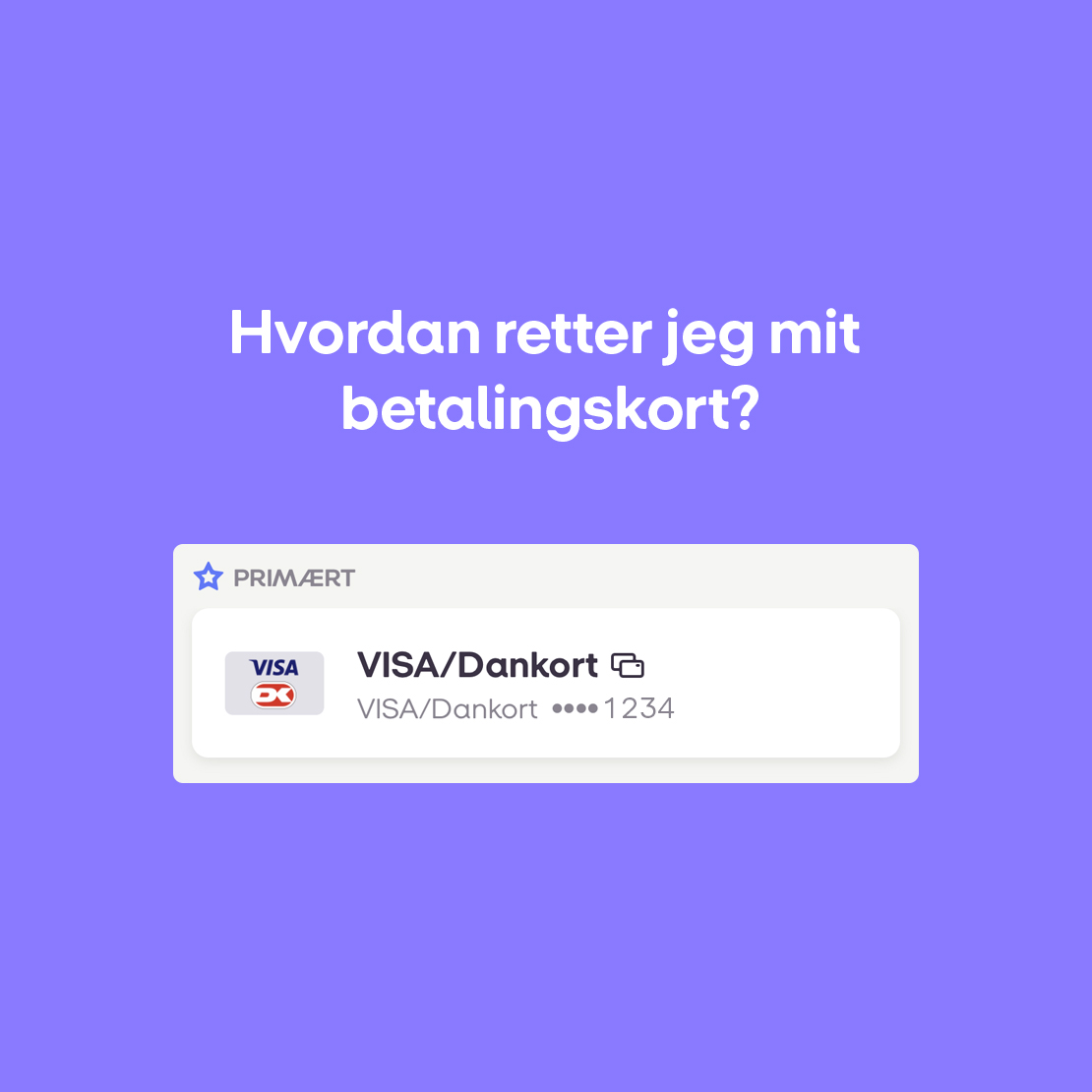 Ret betalingskort i MobilePay